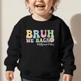 Bruh We Back 1st Grade Vibes Back To School Boys Girls Kids Graphic Toddler Sweatshirt Bruh We Back 1st Grade Vibes Back To School Boys Girls Kids Graphic Toddler Sweatshirt