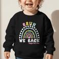 Bruh We Back Happy First Day Of School Back To School Kids Graphic Toddler Sweatshirt Bruh We Back Happy First Day Of School Back To School Kids Graphic Toddler Sweatshirt