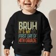 Bruh Its My First Day Of 4th Grade Back To School Boys Kids Graphic Toddler Sweatshirt Bruh Its My First Day Of 4th Grade Back To School Boys Kids Graphic Toddler Sweatshirt