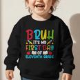 Bruh It's My First Day Of Junior Back To School Graphic Toddler Sweatshirt Bruh It's My First Day Of Junior Back To School Graphic Toddler Sweatshirt