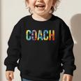 Coach Women For Work Tie Dye Back To School Appreciation Day Graphic Toddler Sweatshirt