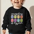 Counseling Is My Jam School Counselor Back To School Graphic Toddler Sweatshirt Counseling Is My Jam School Counselor Back To School Graphic Toddler Sweatshirt