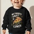 My Favorite Subject Is Lunch Pizza Back To School Graphic Toddler Sweatshirt My Favorite Subject Is Lunch Pizza Back To School Graphic Toddler Sweatshirt