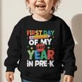 First Day Of My Last Year In Pre-k Back To School Graphic Toddler Sweatshirt First Day Of My Last Year In Pre-k Back To School Graphic Toddler Sweatshirt