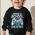 First Day Of Middle School Level Unlocked Back To School Graphic Toddler Sweatshirt First Day Of Middle School Level Unlocked Back To School Graphic Toddler Sweatshirt