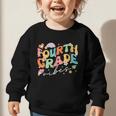 Fourth Grade Vibes 4th Grade Team Groovy Back To School Graphic Toddler Sweatshirt