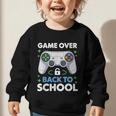 Game Over Back To School Kids First Day School Graphic Toddler Sweatshirt Game Over Back To School Kids First Day School Graphic Toddler Sweatshirt