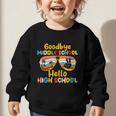 Goodbye Middle School Hello High School Back To School Graphic Toddler Sweatshirt