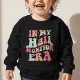 In My Hall Monitor Era School Student Back To School Groovy Graphic Toddler Sweatshirt In My Hall Monitor Era School Student Back To School Groovy Graphic Toddler Sweatshirt