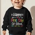 Happy First Day Of School Back To School Kids Students Graphic Toddler Sweatshirt Happy First Day Of School Back To School Kids Students Graphic Toddler Sweatshirt