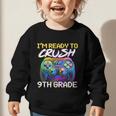 I'm Ready To Crush 9th Grade Back To School Video Game Boys Graphic Toddler Sweatshirt I'm Ready To Crush 9th Grade Back To School Video Game Boys Graphic Toddler Sweatshirt