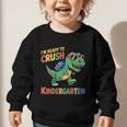 I'm Ready To Crush Kindergarten T-Rex Back To School Dino Graphic Toddler Sweatshirt I'm Ready To Crush Kindergarten T-Rex Back To School Dino Graphic Toddler Sweatshirt