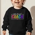 Instructional Coach Appreciation Back To School Graphic Toddler Sweatshirt Instructional Coach Appreciation Back To School Graphic Toddler Sweatshirt
