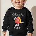 Kids School's Cool Saying Back To School For Kids Graphic Toddler Sweatshirt Kids School's Cool Saying Back To School For Kids Graphic Toddler Sweatshirt