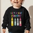 Kindergarten Back To School Crayons Let's Eat Crayon Graphic Toddler Sweatshirt Kindergarten Back To School Crayons Let's Eat Crayon Graphic Toddler Sweatshirt