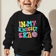 In My Knights Era Back To School Spirit Game Retro Groovy Graphic Toddler Sweatshirt