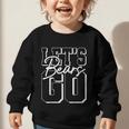 Let's Go Bears Back To School Spirit Graphic Toddler Sweatshirt Let's Go Bears Back To School Spirit Graphic Toddler Sweatshirt