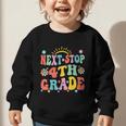 Next Stop 4th Grade Graduation To Forth Grade Back To School Graphic Toddler Sweatshirt Next Stop 4th Grade Graduation To Forth Grade Back To School Graphic Toddler Sweatshirt