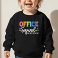 Office Squad We Get It Done Back To School First Day Graphic Toddler Sweatshirt