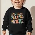 In My Parapro Era Retro Back To School Graphic Toddler Sweatshirt