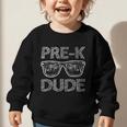 Pre-K Dude Back To School-First Day Of Preschool Girls Boys Graphic Toddler Sweatshirt