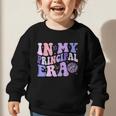 In My Principal Era Groovy School Headmaster Back To School Graphic Toddler Sweatshirt