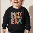 In My Principal Era Retro Groovy Back To School Principal Graphic Toddler Sweatshirt In My Principal Era Retro Groovy Back To School Principal Graphic Toddler Sweatshirt