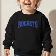 Rockets Back To School Spirit B Graphic Toddler Sweatshirt Rockets Back To School Spirit B Graphic Toddler Sweatshirt