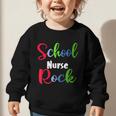 School Nurse Rock Back To School -Funny Nurses School Graphic Toddler Sweatshirt School Nurse Rock Back To School -Funny Nurses School Graphic Toddler Sweatshirt