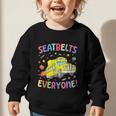 Seatbelt School Bus Driver Everyone Back To School Graphic Toddler Sweatshirt Seatbelt School Bus Driver Everyone Back To School Graphic Toddler Sweatshirt