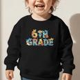 Shark Sixth Grade Back To School Kids Boys Girls Graphic Toddler Sweatshirt Shark Sixth Grade Back To School Kids Boys Girls Graphic Toddler Sweatshirt