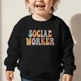 Social Worker Groovy Women Appreciation Day Back To School Graphic Toddler Sweatshirt Social Worker Groovy Women Appreciation Day Back To School Graphic Toddler Sweatshirt