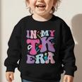 In My TK EraTransitional Kindergaten Back To School Graphic Toddler Sweatshirt In My TK EraTransitional Kindergaten Back To School Graphic Toddler Sweatshirt