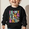 In My Vice Principal Era Back To School Vice Principal Graphic Toddler Sweatshirt In My Vice Principal Era Back To School Vice Principal Graphic Toddler Sweatshirt
