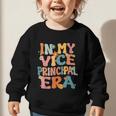 In My Vice Principal Era Groovy Back To School VicePrincipal Graphic Toddler Sweatshirt In My Vice Principal Era Groovy Back To School VicePrincipal Graphic Toddler Sweatshirt