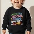 Watch Out 2nd Grade Here I Come Back To School Second Grade Graphic Toddler Sweatshirt Watch Out 2nd Grade Here I Come Back To School Second Grade Graphic Toddler Sweatshirt