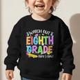 Watch Out Eighth Grade Here I Come Back To School 8th Grade Graphic Toddler Sweatshirt