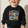 Watch Out Fourth Grade Here I Come Back To School 4th Grade Graphic Toddler Sweatshirt
