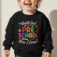 Watch Out Preschool Here I Come Back To School Future Class Graphic Toddler Sweatshirt Watch Out Preschool Here I Come Back To School Future Class Graphic Toddler Sweatshirt