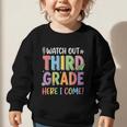 Watch Out Third Grade Here I Come Back To School 3rd Grade Graphic Toddler Sweatshirt Watch Out Third Grade Here I Come Back To School 3rd Grade Graphic Toddler Sweatshirt