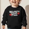 Welcome Back To School Happy First Day Of School 2025 2026 Graphic Toddler Sweatshirt Welcome Back To School Happy First Day Of School 2025 2026 Graphic Toddler Sweatshirt