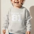 Class Of 1981 43 Years Later Reunions SQUAD Back To School Graphic Toddler Sweatshirt