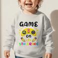 Game On 5th Grade Cute Video Gamer Back To School 20256Kids Graphic Toddler Sweatshirt Game On 5th Grade Cute Video Gamer Back To School 20256Kids Graphic Toddler Sweatshirt