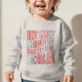 In My Middle School Era Cute Groovy First Day Back To School Graphic Toddler Sweatshirt In My Middle School Era Cute Groovy First Day Back To School Graphic Toddler Sweatshirt
