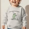 Off To Teach Fourth Grade Froggy Cute Frog Back To School Graphic Toddler Sweatshirt Off To Teach Fourth Grade Froggy Cute Frog Back To School Graphic Toddler Sweatshirt