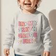 In My Sixth Grade Era Cute Groovy 6th Grade Back To School Graphic Toddler Sweatshirt In My Sixth Grade Era Cute Groovy 6th Grade Back To School Graphic Toddler Sweatshirt