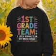 1st Grade Team Like Normal But Cooler Back To School Graphic Toddler Sweatshirt 1st Grade Team Like Normal But Cooler Back To School Graphic Toddler Sweatshirt