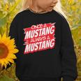 Always A Mustang Back To School Spirit R Graphic Toddler Sweatshirt Always A Mustang Back To School Spirit R Graphic Toddler Sweatshirt