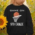 Back To School Game On 5th Grade Basketball Kids Graphic Toddler Sweatshirt
