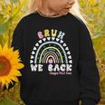 Bruh We Back Happy First Day Of School Back To School Kids Graphic Toddler Sweatshirt Bruh We Back Happy First Day Of School Back To School Kids Graphic Toddler Sweatshirt